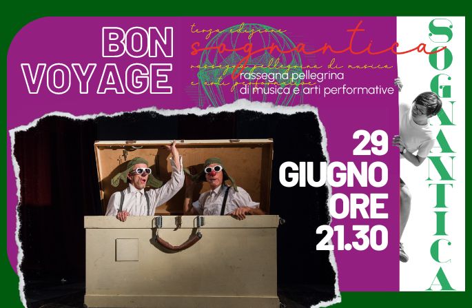 Sognantica | BON VOYAGE | 29 giugno