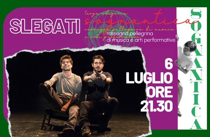 Sognantica | (S)LEGATI | 6 luglio