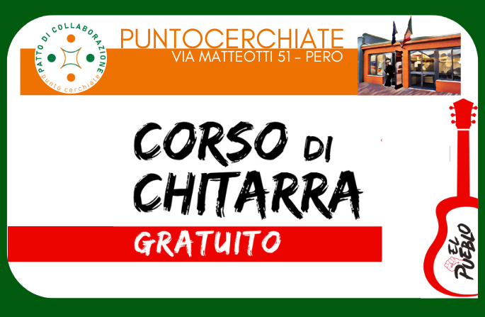  Corso di chitarra gratuito a PuntoCerchiate 