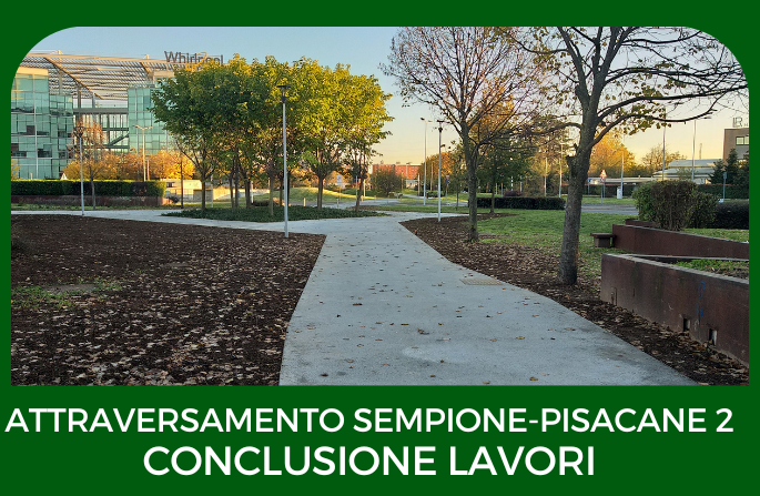 Attraversamento Sempione-Pisacane 2 - Conclusione lavori