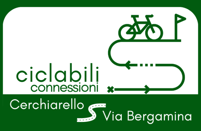  Connessioni ciclabili "Cerchiarello" e "via Bergamina" - Progetto di realizzazione